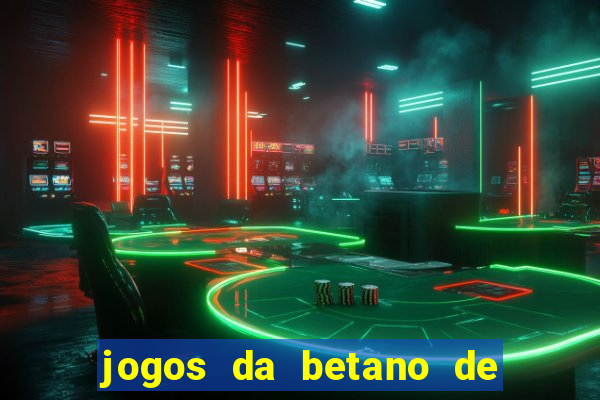 jogos da betano de 10 centavos